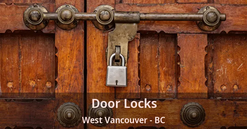 Door Locks West Vancouver - BC