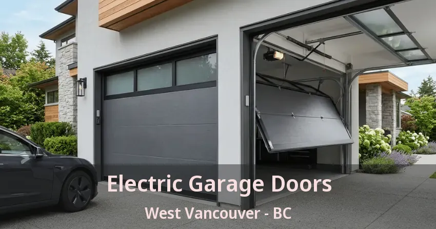 Electric Garage Doors West Vancouver - BC