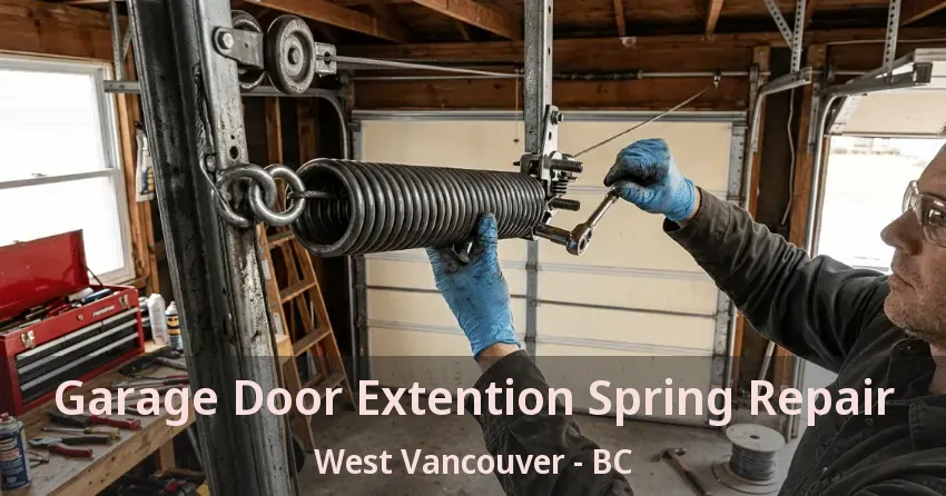Garage Door Extention Spring Repair West Vancouver - BC