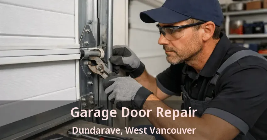 Garage Door Repair Dundarave, West Vancouver - BC