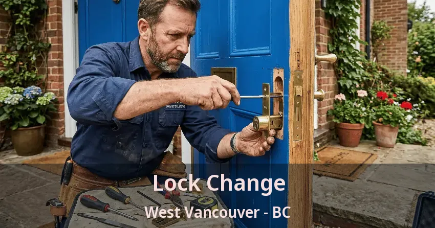 Lock Change West Vancouver - BC