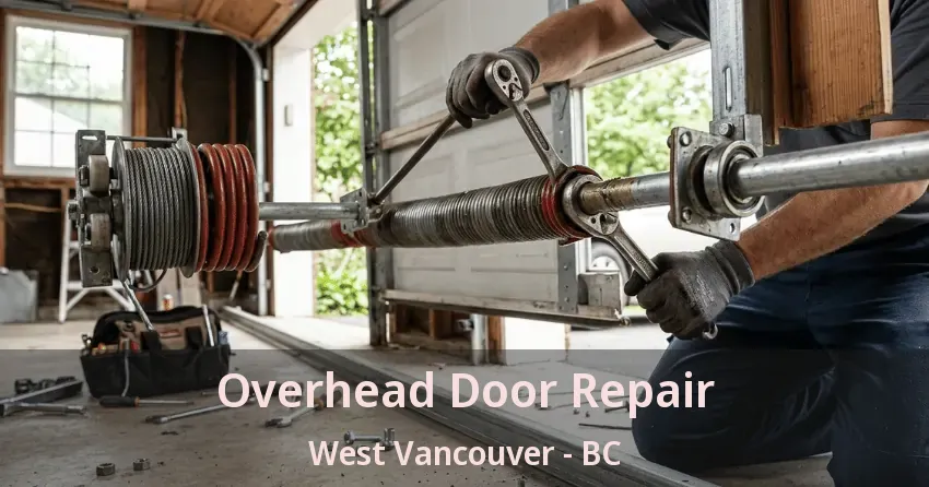 Overhead Door Repair West Vancouver - BC