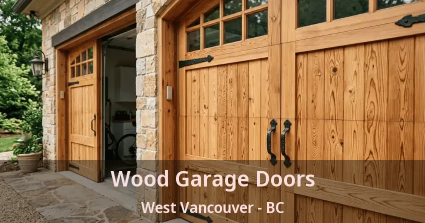 Wood Garage Doors West Vancouver - BC